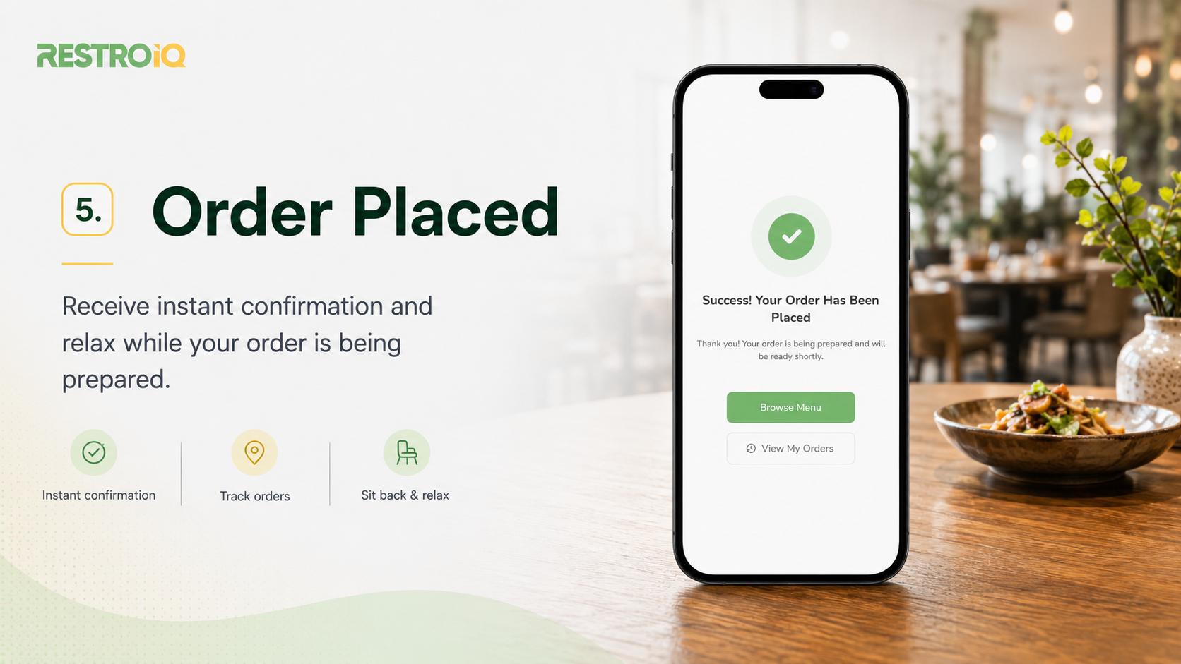 Step 5 — Order placed confirmation in RestroIQ, with live tracking until the food is ready